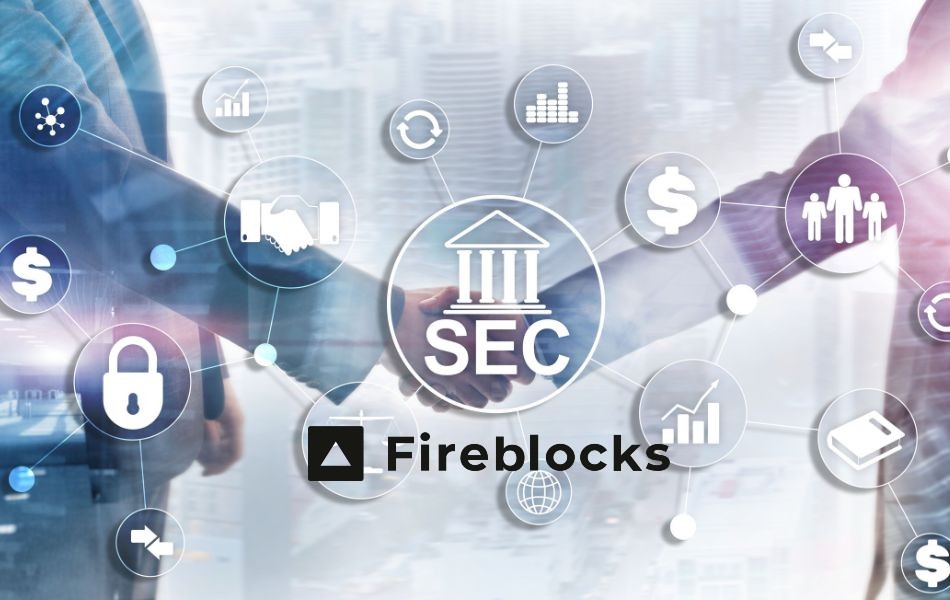 Fireblocks Meets SEC